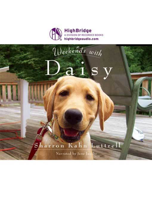 Title details for Weekends with Daisy by Sharron Kahn Luttrell - Available
